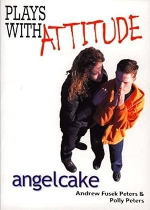 Seller image for Plays With Attitude: Angelcake for sale by WeBuyBooks