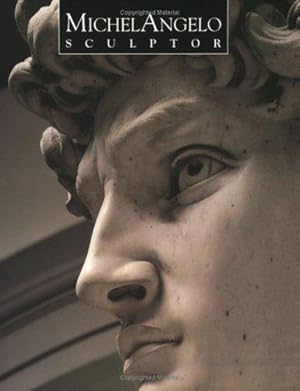 Image du vendeur pour Michelangelo: Sculptor mis en vente par WeBuyBooks