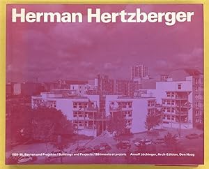 Bild des Verkufers fr Herman Hertzberger. Bauten und Projekte, 1959-1986. Buildings and Projects. Btiments et projets. zum Verkauf von Frans Melk Antiquariaat