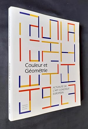 Image du vendeur pour Couleur et gomtrie. Actualit del?art construit europen. mis en vente par Le Livre  Venir