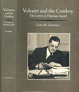 Seller image for Voltaire and the Cowboy: The Letters of Thurman Arnold for sale by Back of Beyond Books WH