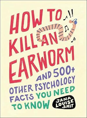 Imagen del vendedor de How to Kill an Earworm (Paperback) a la venta por Grand Eagle Retail
