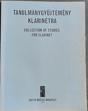 Tanulmanygyujtemeny Klarinetra. Collection Of Studies For Clarinet