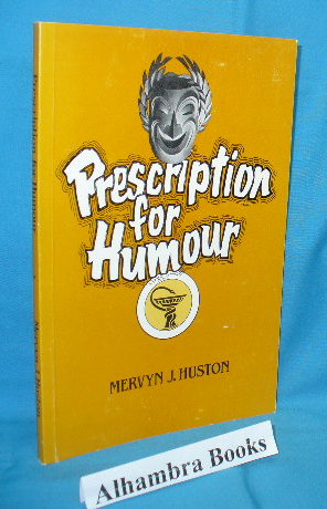 Bild des Verkufers fr Prescription for Humour zum Verkauf von Alhambra Books