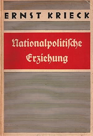 Bild des Verkufers fr Nationalpolitische Erziehung zum Verkauf von Paderbuch e.Kfm. Inh. Ralf R. Eichmann