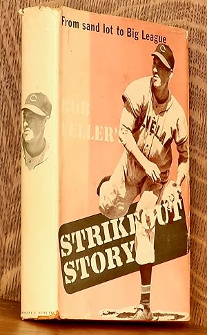 Seller image for BOB FELLER'S STRIKEOUT STORY for sale by Andre Strong Bookseller