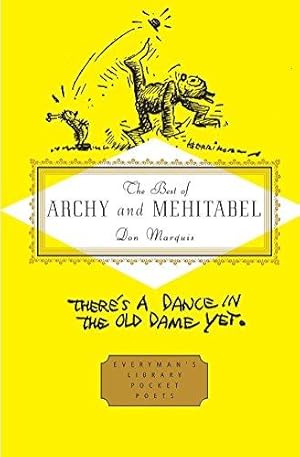 Imagen del vendedor de The Best of Archy and Mehitabel: Introduction by E. B. White (Everyman's Library Pocket Poets Series) a la venta por WeBuyBooks