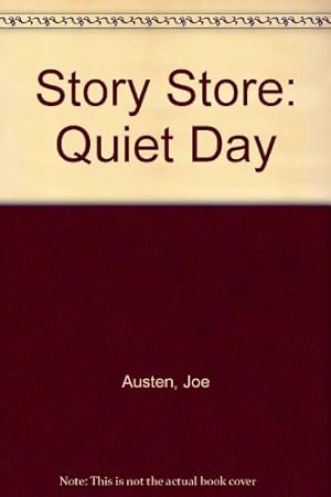 Seller image for Quiet Day (Story Store) for sale by WeBuyBooks