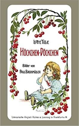 Höckchen-Döckchen. Bilder von Paul Brockmüller