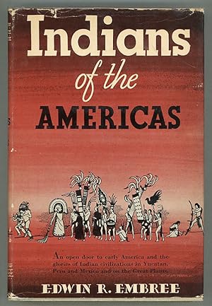 Seller image for Indians of the Americas; Historical Pageant for sale by Evening Star Books, ABAA/ILAB