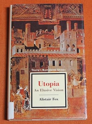 Seller image for Utopia: An Elusive Vision (Twayne's Masterwork Studies) for sale by GuthrieBooks