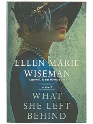 Seller image for What She Left Behind: A Novel for sale by Yesterday's Muse, ABAA, ILAB, IOBA