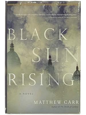 Seller image for Black Sun Rising: A Novel for sale by Yesterday's Muse, ABAA, ILAB, IOBA