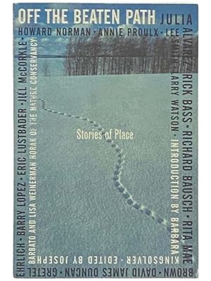 Image du vendeur pour Off the Beaten Path: Stories of Place mis en vente par Yesterday's Muse, ABAA, ILAB, IOBA