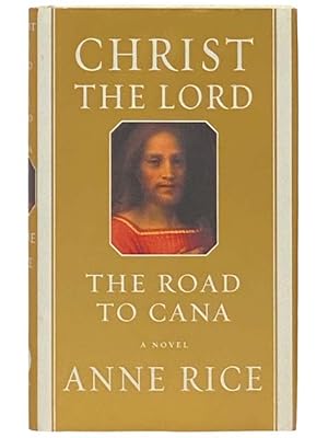Immagine del venditore per Christ the Lord: The Road to Cana venduto da Yesterday's Muse, ABAA, ILAB, IOBA