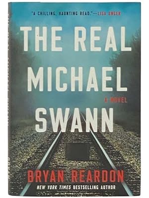 Imagen del vendedor de The Real Michael Swann: A Novel a la venta por Yesterday's Muse, ABAA, ILAB, IOBA