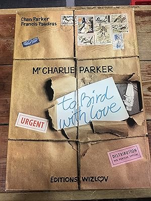 Bird Love by Chan Parker - AbeBooks Bird Love by Chan Parker - AbeBooks