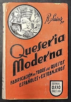 Imagen del vendedor de Quesera moderna : Fabricacin de quesos de todas clases, espaoles y extranjeros. Segunda edicion revisada y ampliada a la venta por Librairie de l'Avenue - Henri  Veyrier