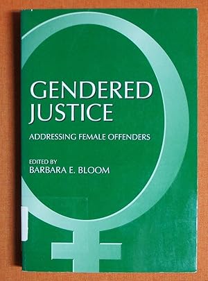 Immagine del venditore per Gendered Justice: Addressing Female Offenders venduto da GuthrieBooks