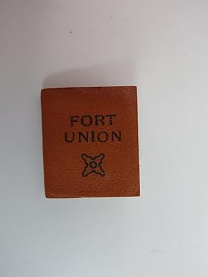 FORT UNION IN MINIATURE (MINIATURE BOOK)