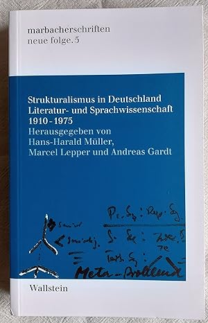 Bild des Verkufers fr Strukturalismus in Deutschland : Literatur- und Sprachwissenschaft 1910 - 1975 zum Verkauf von VersandAntiquariat Claus Sydow