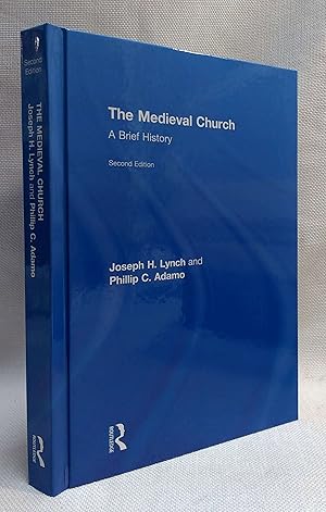 The Medieval Church: A Brief History