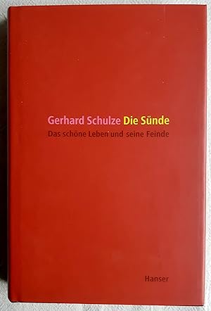 Seller image for Die Snde : das schne Leben und seine Feinde for sale by VersandAntiquariat Claus Sydow