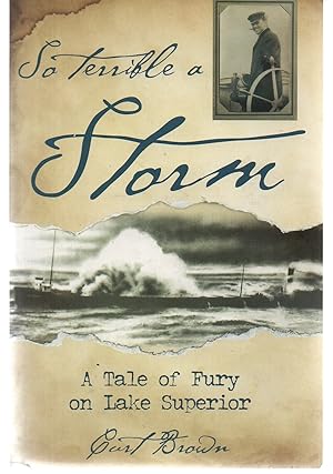 So Terrible a Storm: A Tale of Fury on Lake Superior