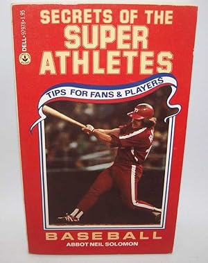 Image du vendeur pour Secrets of the Super Athletes: Baseball mis en vente par Easy Chair Books