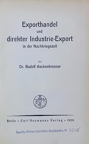 Seller image for Exporthandel und direkter Industrie-Export in der Nachkriegszeit. for sale by Antiquariat Bookfarm