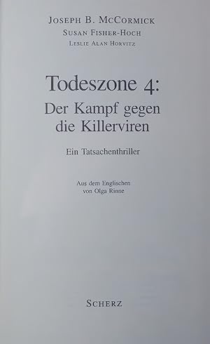 Immagine del venditore per Todeszone 4: Der Kampf gegen die Killerviren. Ein Tatsachenthriller venduto da Antiquariat Bookfarm