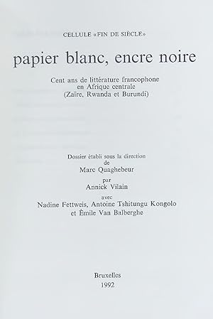 Seller image for papier blanc, encre noire. CELLULE FIN DE SICLE for sale by Antiquariat Bookfarm