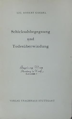 Immagine del venditore per Schicksalsbegegnung und Todesberwindung. venduto da Antiquariat Bookfarm