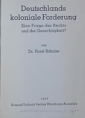 Seller image for Deutschlands koloniale Forderung. Eine Frage des Rechts und der Gerechtigkeit? for sale by Antiquariat Bookfarm