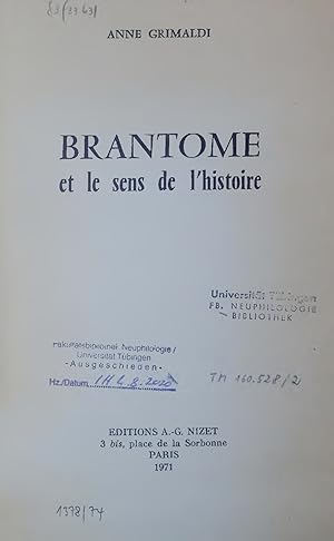 Seller image for BRANTOME et le sens de l'histoire. for sale by Antiquariat Bookfarm