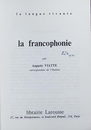 Bild des Verkufers fr La francophonie. La langue vivante zum Verkauf von Antiquariat Bookfarm