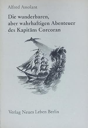 Bild des Verkufers fr Die wunderbaren, aber wahrhaftigen Abenteuer des Kapitns Corcoran. zum Verkauf von Antiquariat Bookfarm