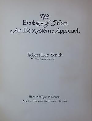 Bild des Verkufers fr The Ecology of Man: An Ecosystem Approach. zum Verkauf von Antiquariat Bookfarm