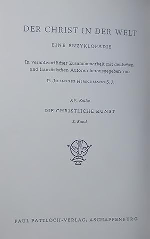 Seller image for DER CHRIST IN DER WELT EINE ENZYKLOPDIE. XV. Reihe DIE CHRISTLICHE KUNST 2. Band for sale by Antiquariat Bookfarm