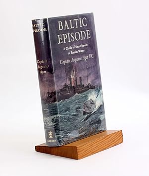 Bild des Verkufers fr BALTIC EPISODE: A Classic of Secret Service in Russian Waters zum Verkauf von Arches Bookhouse