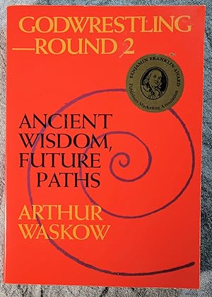 Seller image for Godwrestling? Round 2: Ancient Wisdom, Future Paths for sale by Trouve Books
