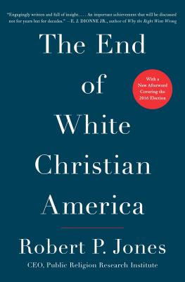Imagen del vendedor de The End of White Christian America (Paperback or Softback) a la venta por BargainBookStores