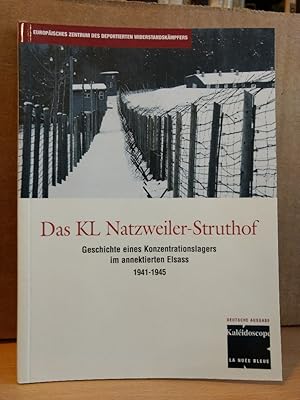 Bild des Verkufers fr Das KL Natzweiler-Struthof. Geschichte eines Konzentrationslagers im annektierten Elsass 1941-1945. zum Verkauf von PlanetderBuecher