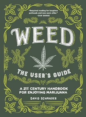 Seller image for Weed : The User's Guide for sale by GreatBookPrices