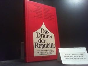 Seller image for Das Drama der Republik : zum Neudr. d. Weltbhne ; 2 Essays. von Axel Eggebrecht u. Dietrich Pinkerneil for sale by Der Buchecker