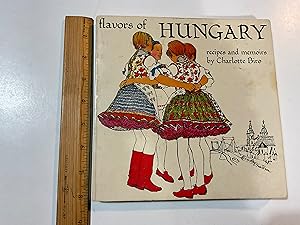 Image du vendeur pour Flavors of Hungary. Recipes and Memoirs mis en vente par Old Lampasas Post Office Books