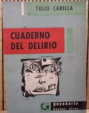 Imagen del vendedor de Cuaderno del delirio - Firmado y dedicado - Primera edicin a la venta por Libros de Ultramar Alicante