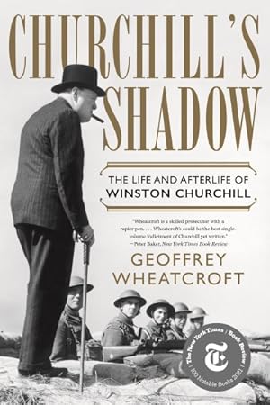 Imagen del vendedor de Churchill's Shadow : The Life and Afterlife of Winston Churchill a la venta por GreatBookPricesUK