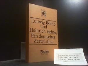 Ludwig Börne und Heinrich Heine, ein deutsches Zerwürfnis. bearb. von Hans Magnus Enzensberger / ...