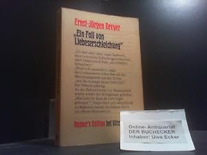 Seller image for Ein Fall von Liebeserschleichung. Rogners Edition ; Buch Nr. 11; Ullstein-Bcher ; 38511 for sale by Der Buchecker